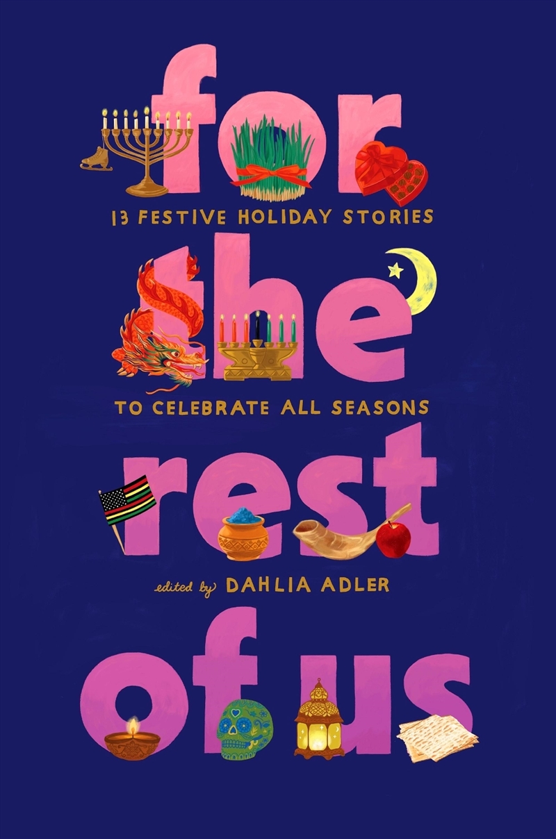 For the Rest of Us: 13 Festive Holiday Stories to Celebrate All Seasons/Product Detail/Religion & Beliefs
