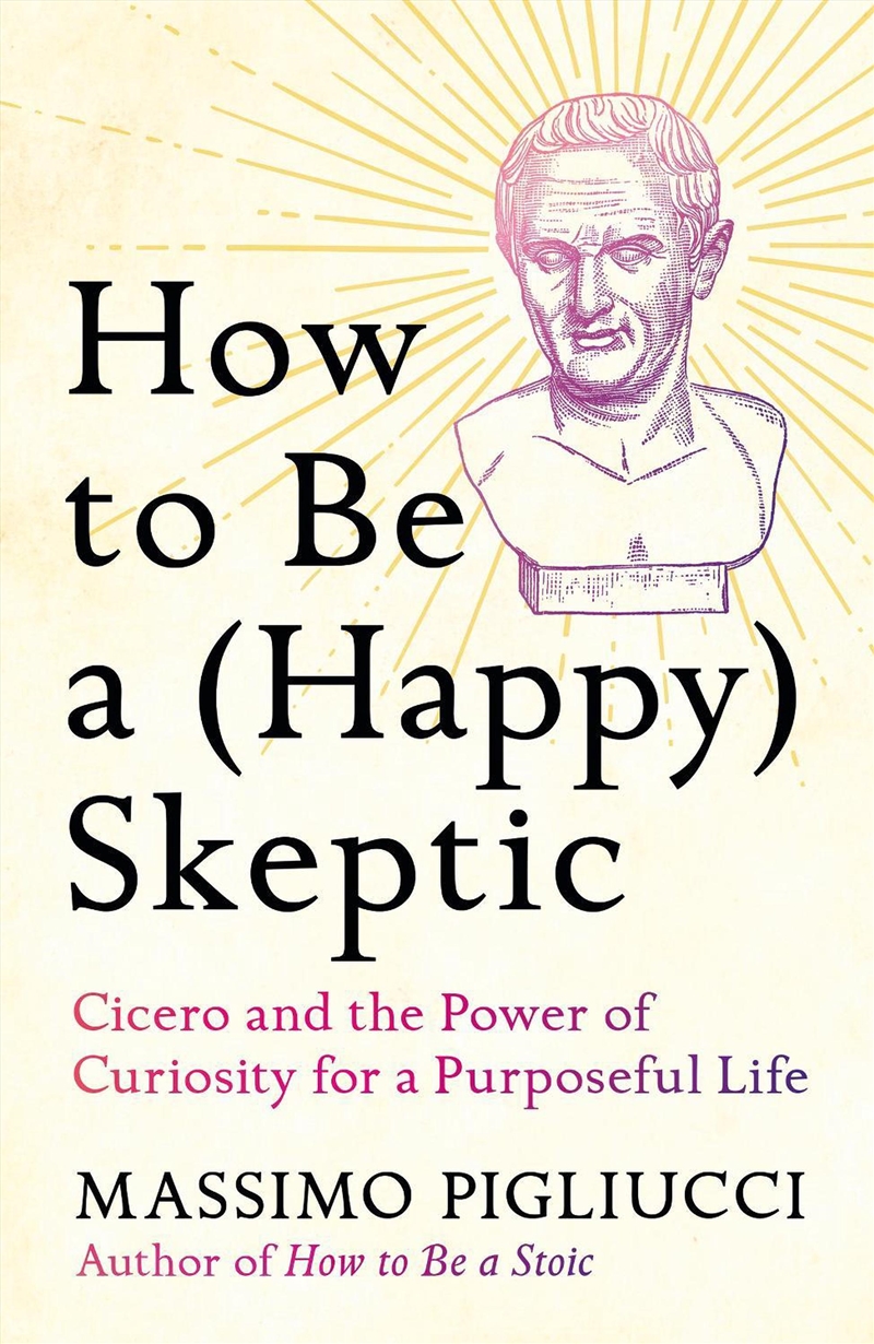 How To Be A (Happy) Skeptic/Product Detail/Reading