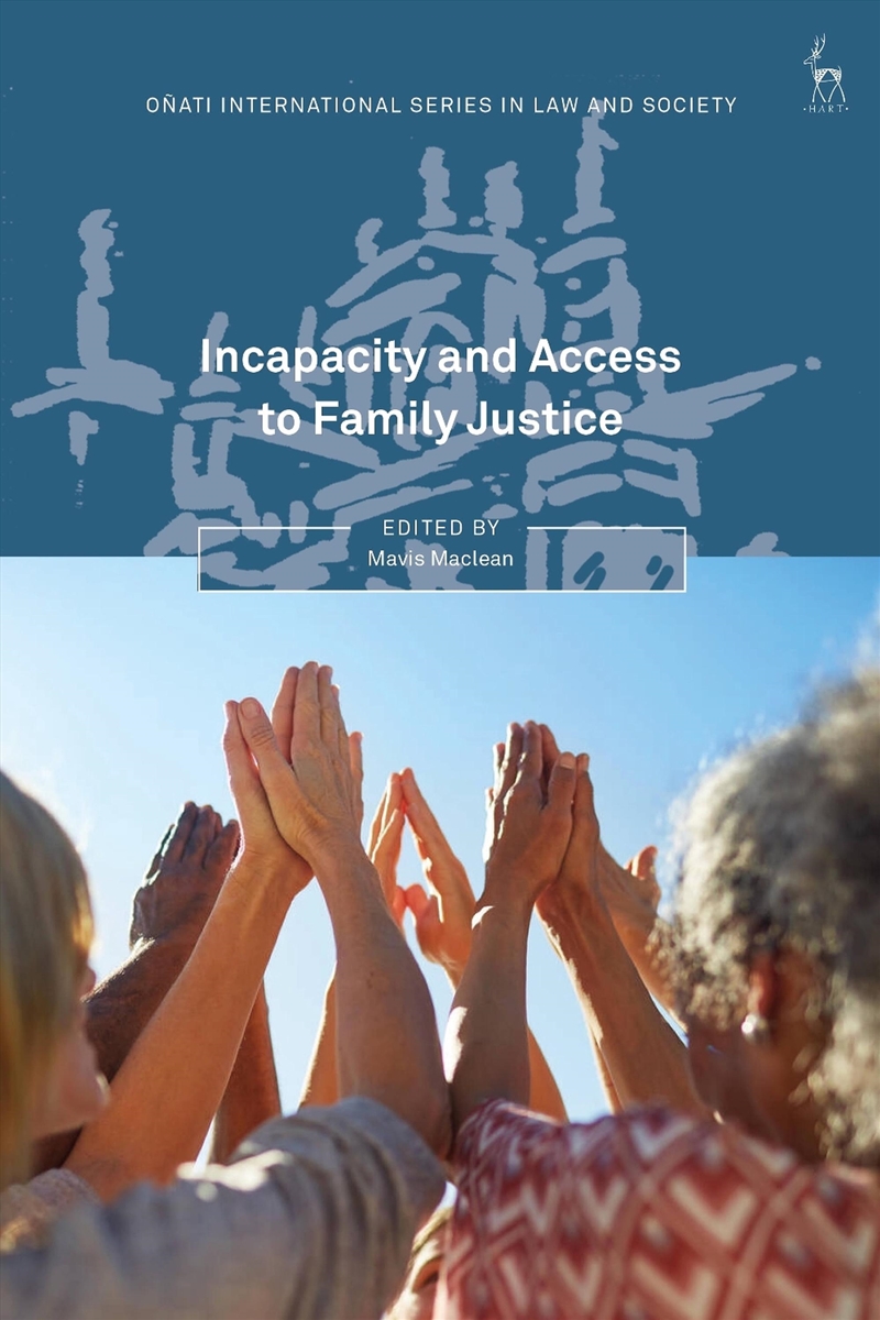 Incapacity And Access To Family Justice/Product Detail/Law