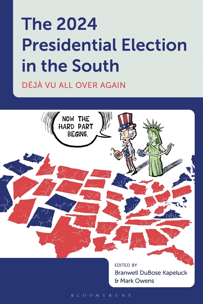 The 2024 Presidential Election in the South: Deja vu All Over Again/Product Detail/Politics & Government