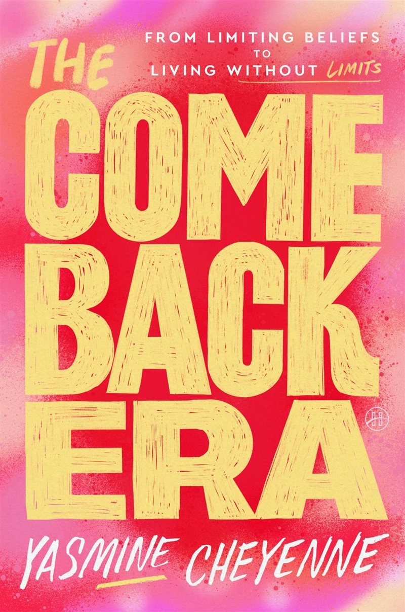 The Comeback Era: From Limiting Beliefs to Living Without Limits/Product Detail/Self Help & Personal Development