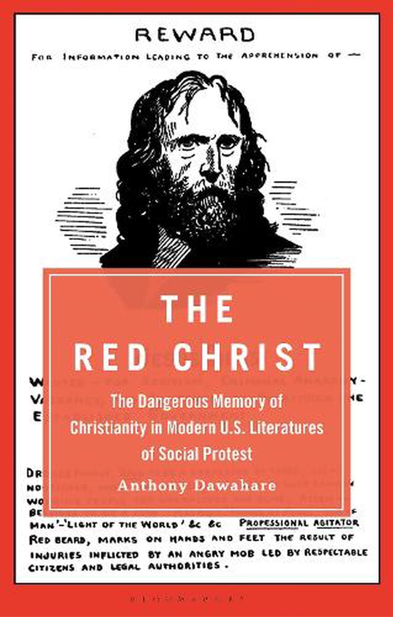 The Red Christ: The Dangerous Memory of Christianity in Modern U.S. Literatures of Social Protest/Product Detail/Literature & Poetry