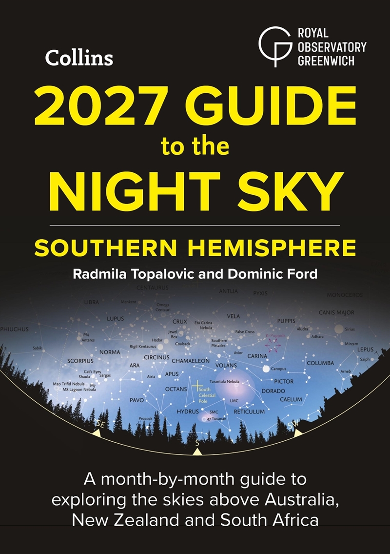 2027 Guide To The Night Sky Southern Hemisphere: A month-by-month guide to exploring the skies above/Product Detail/Animals & Nature
