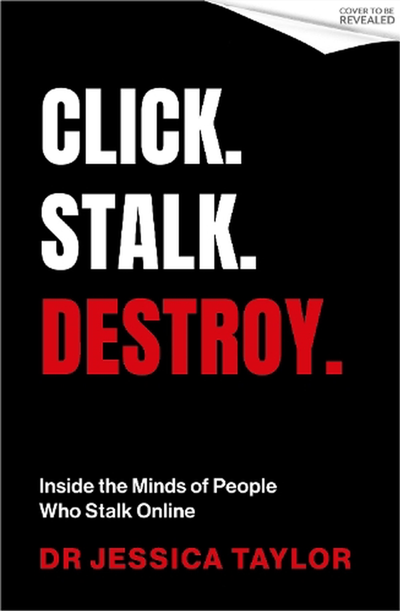 Click. Stalk. Destroy/Product Detail/Society & Culture