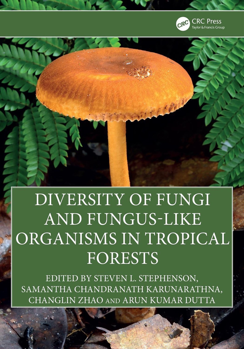 Diversity of Fungi and Fungus-Like Organisms in Tropical Forests/Product Detail/Science