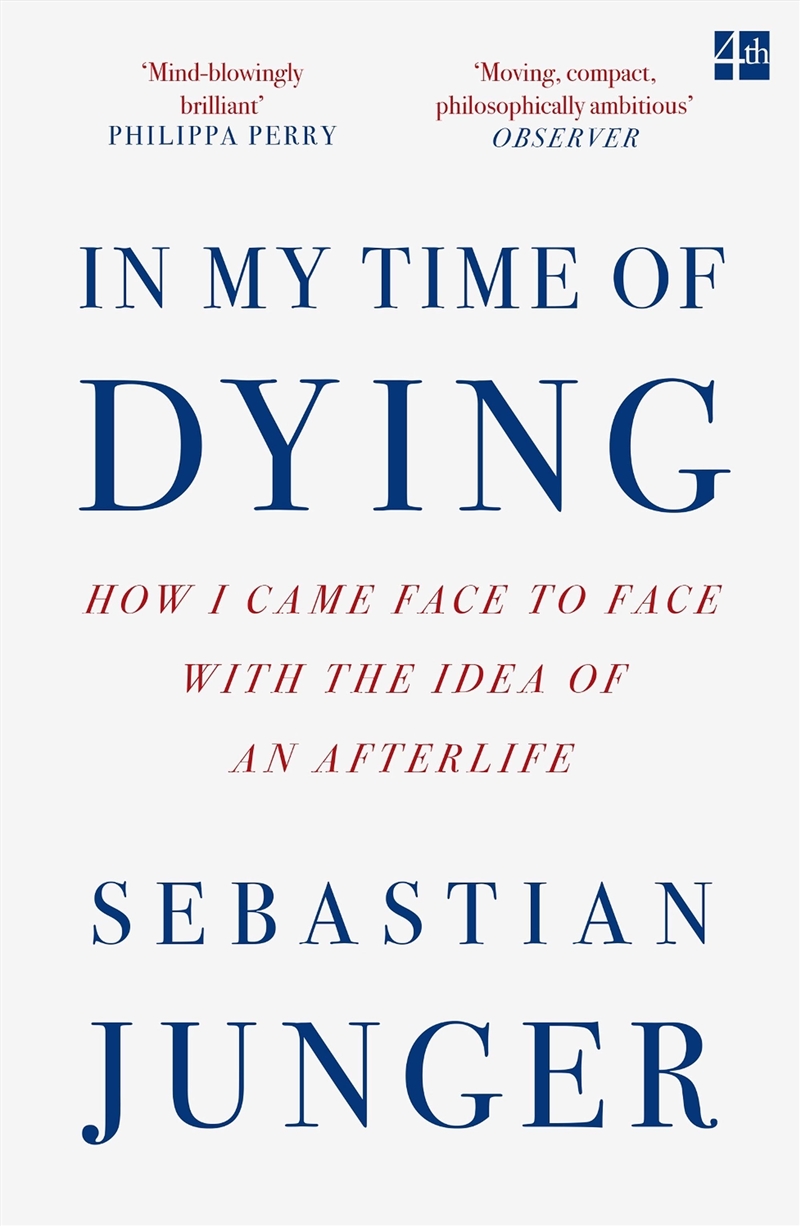 In My Time of Dying: How I Came Face to Face with the Idea of an Afterlife/Product Detail/General Fiction Books