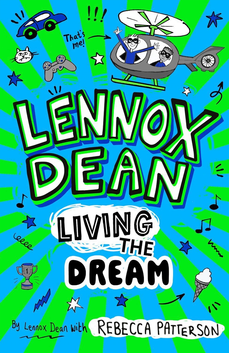 Lennox Dean - Living The Dream/Product Detail/Childrens Fiction Books