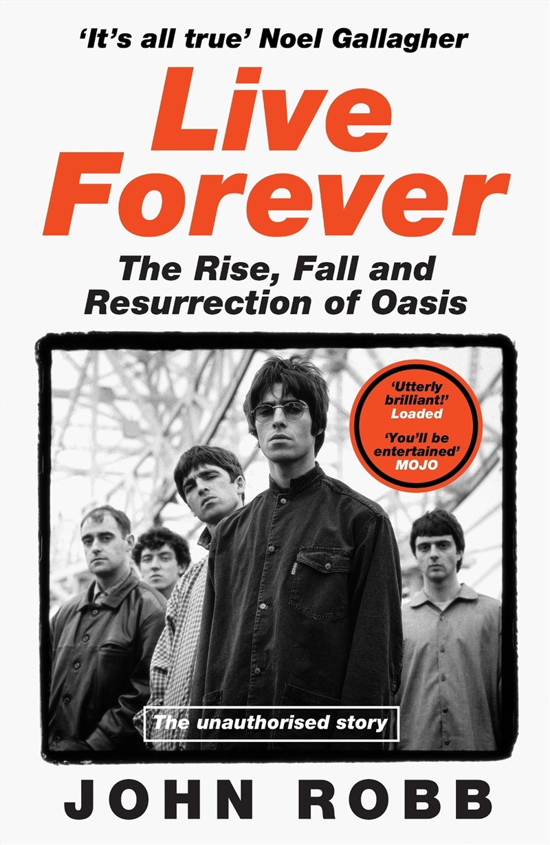 Live Forever: The Rise, Fall and Resurrection of Oasis/Product Detail/Arts & Entertainment