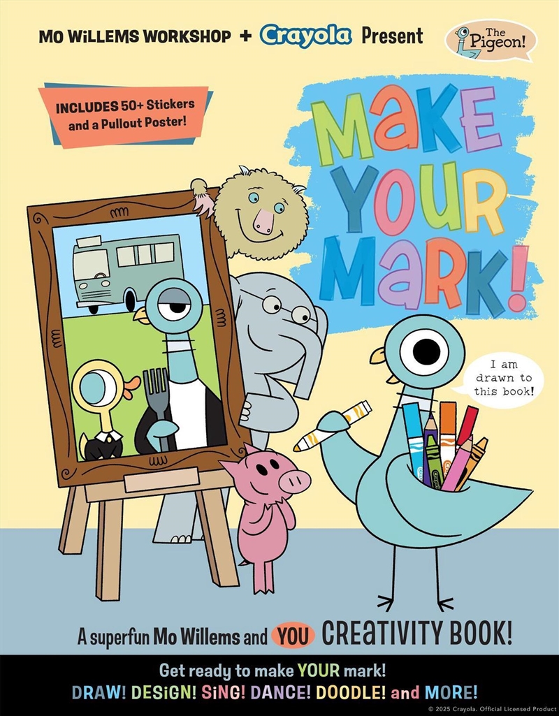 Mo Willems Workshop and Crayola Present:  Make Your Mark!/Product Detail/Kids Activity Books