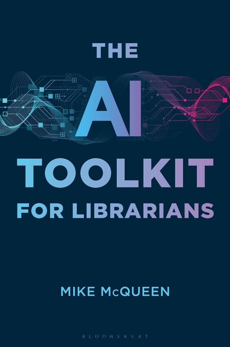 The Ai Toolkit For Librarians/Product Detail/Reference & Encylopaedias