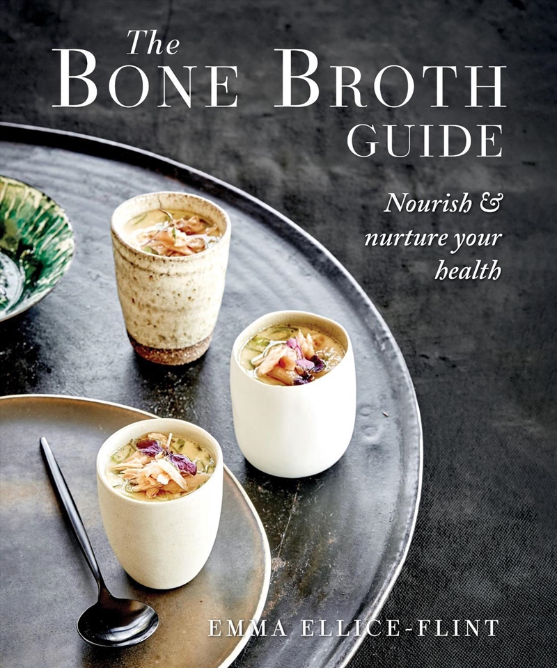 The Bone Broth Bible/Product Detail/Recipes, Food & Drink