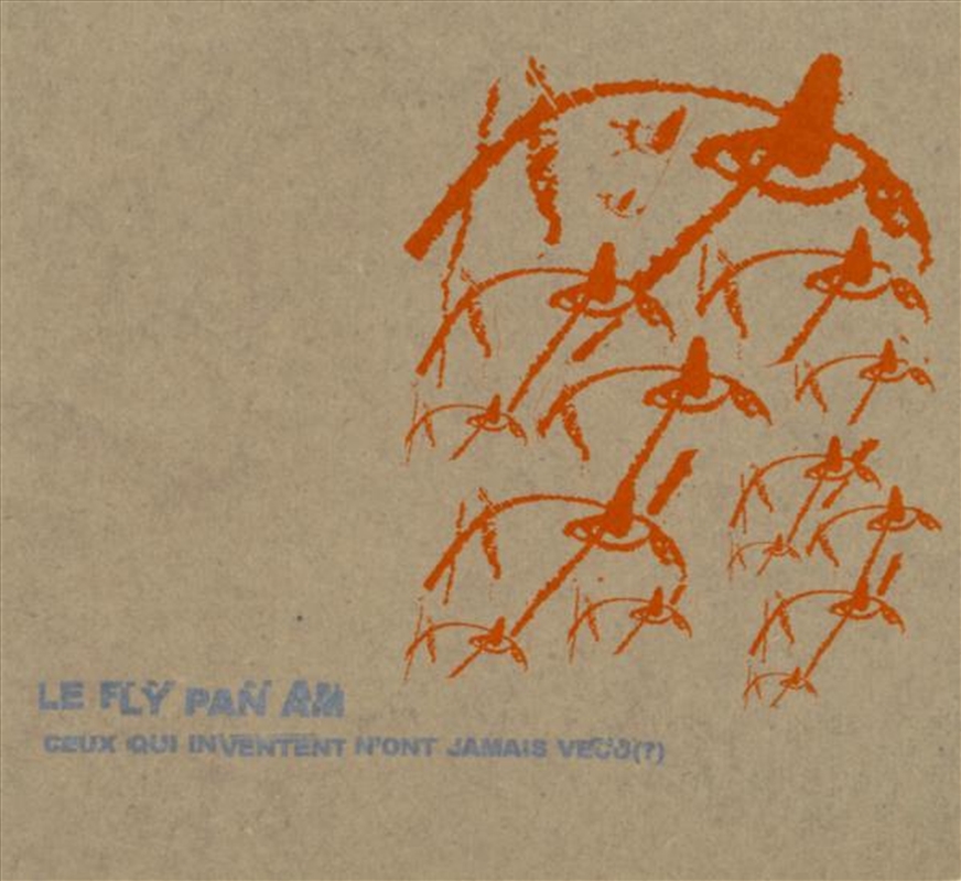 Ceux Qui Inventent N Ont Jamai/Product Detail/Rock/Pop