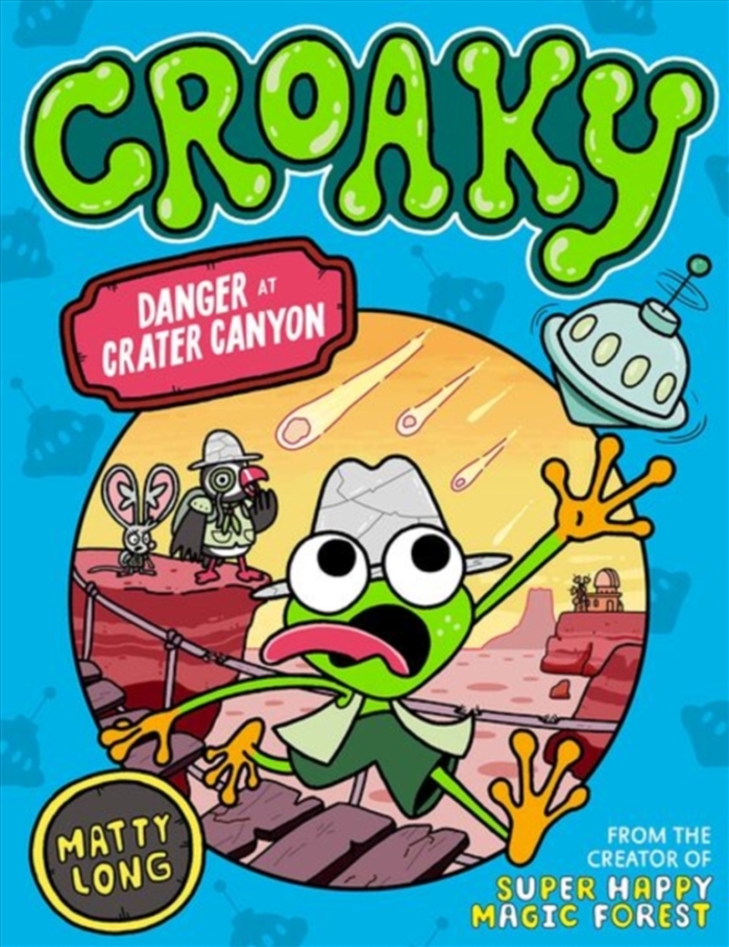 Danger at Crater Canyon (Croaky Book 5)/Product Detail/Childrens Fiction Books