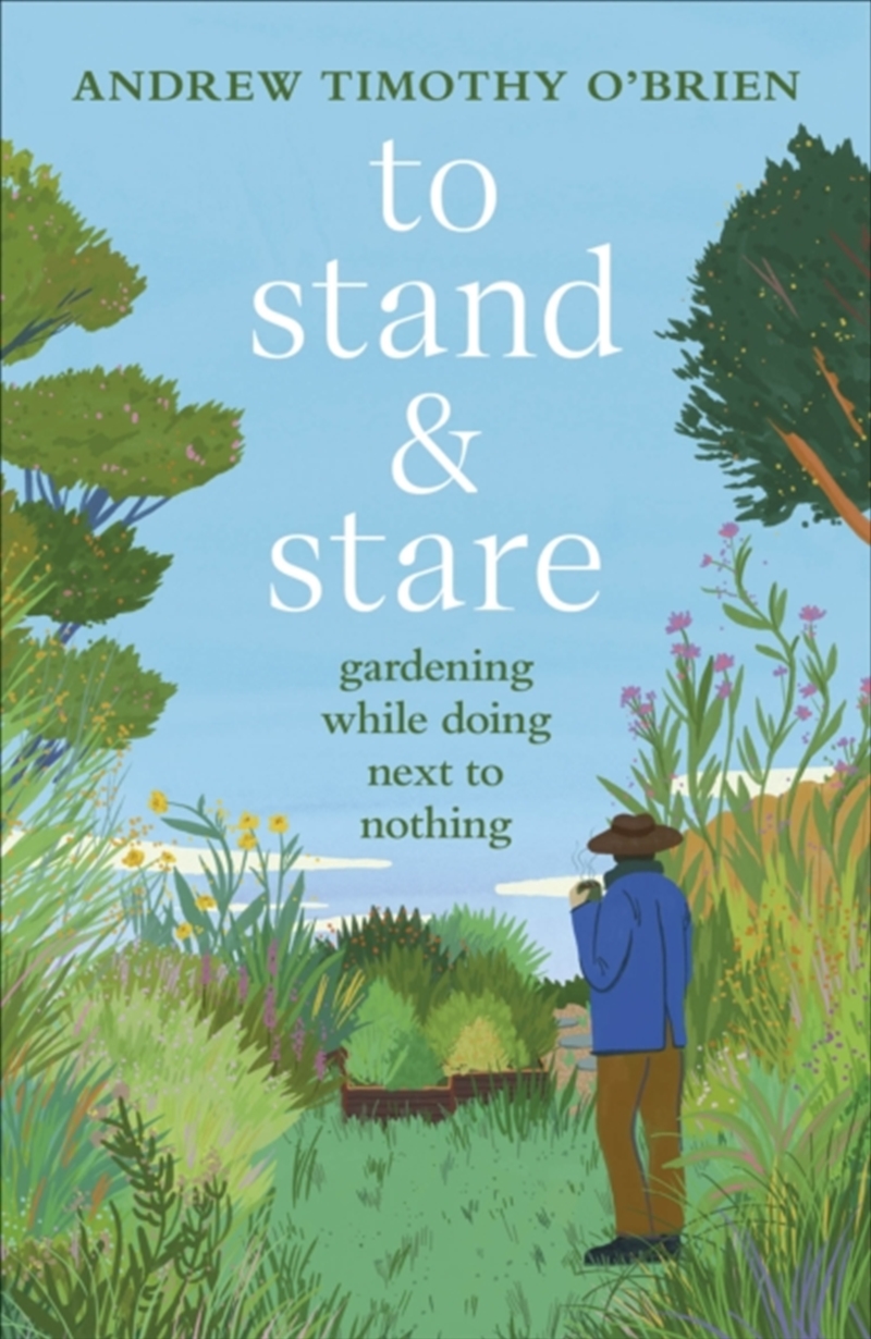 To Stand And Stare/Product Detail/Gardening