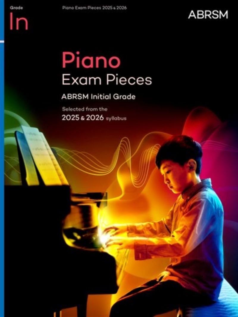 Piano Exam Pieces 2025 & 2026, ABRSM Initial Grade : Selected from the 2025 & 2026 syllabus/Product Detail/Media