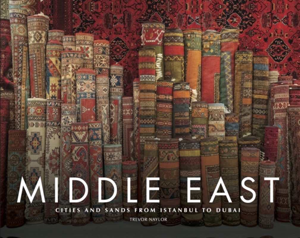 Middle East : Cities and Sands from Istanbul to Dubai/Product Detail/Travel & Holidays
