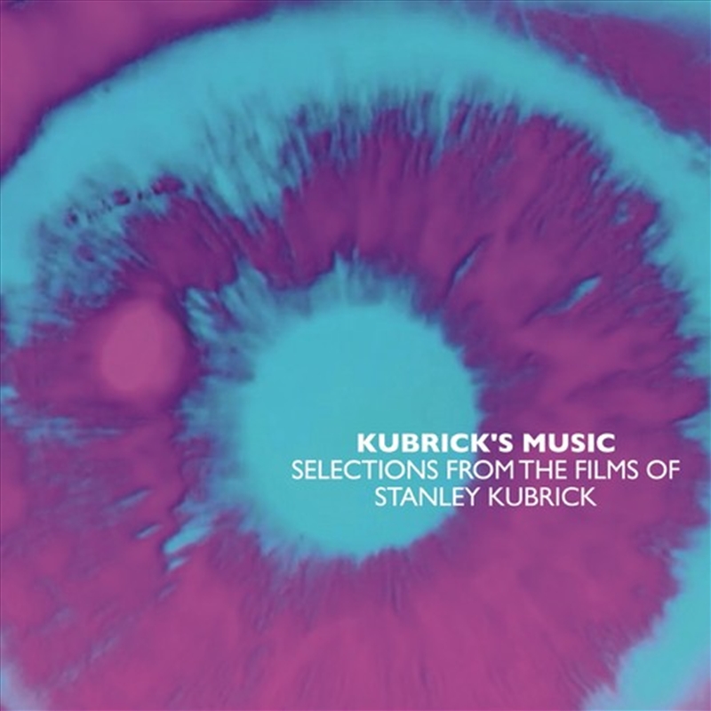 Kubricks Music - Selections From The Films Of Stanley Kubrick/Product Detail/Compilation