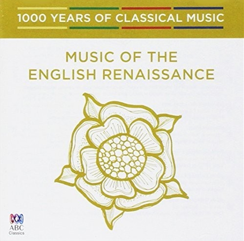Music Of The English Renaissance (1000 Years Of Classical Music, Vol 4)/Product Detail/Classical