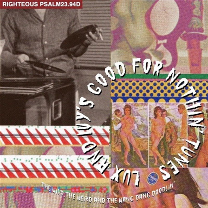 Lux and Ivy's Good For Nothin Tunes - The Wild The Weird and The Wang Dang Doodlin/Product Detail/Compilation