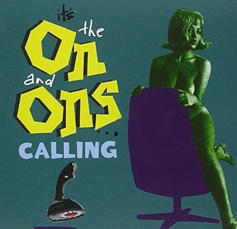 Its The On And Ons Calling/Product Detail/Pop