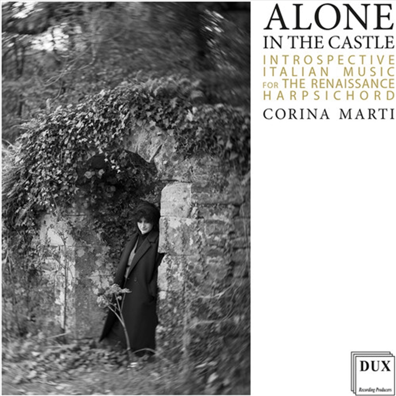 Alone in the Castle - Introspective Italian Music for the Renaissance Harpsichord/Product Detail/Classical