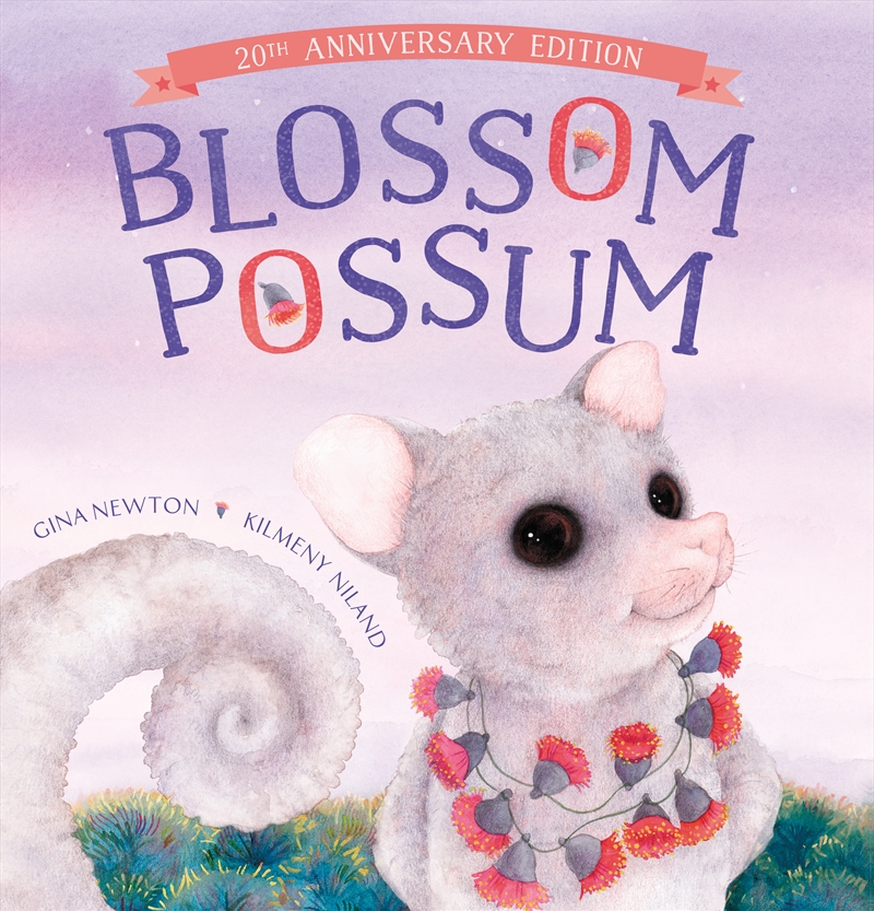 Blossom Possum - 20th Anniversary Edition/Product Detail/Early Childhood Fiction Books