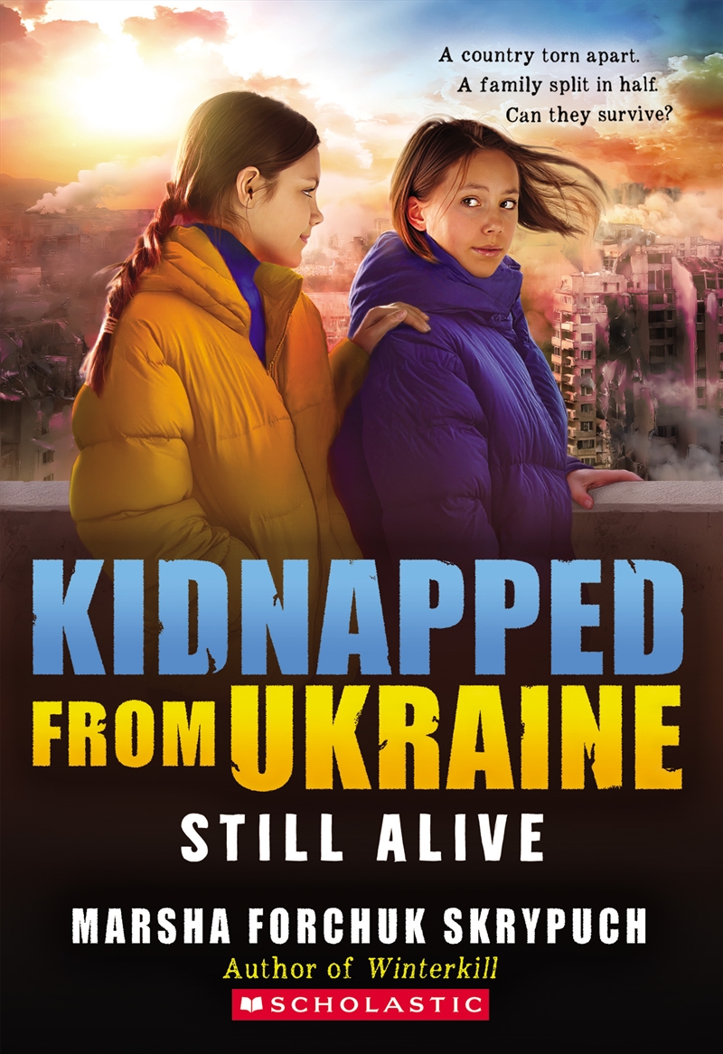 Still Alive - Kidnapped from Ukraine #3/Product Detail/Early Childhood Fiction Books