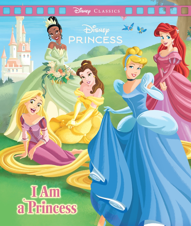 I am a Princess - Disney Princess: Movie Classics/Product Detail/Early Childhood Fiction Books