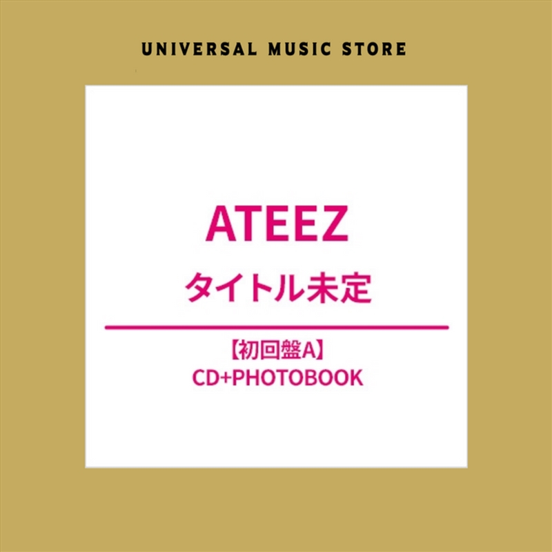 Ateez - Japan 5th Single Album Universal Music Store Gift First Press Limited Edition A/Product Detail/World