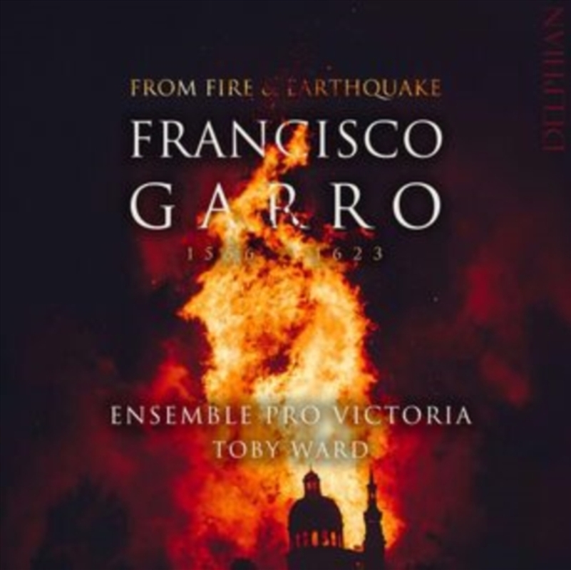 Francisco Garro: From Fire & Earthquake/Product Detail/Classical