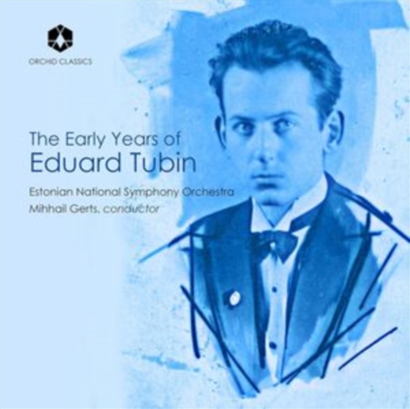 The Early Years Of Eduard Tubin/Product Detail/Classical