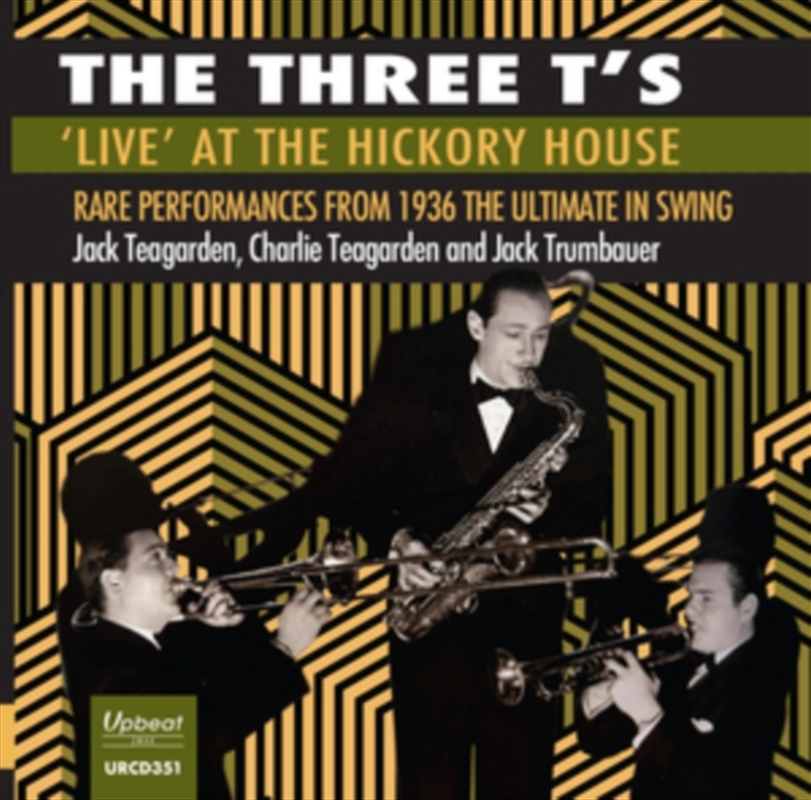 The Three Ts Live At The Hickory House/Product Detail/Jazz