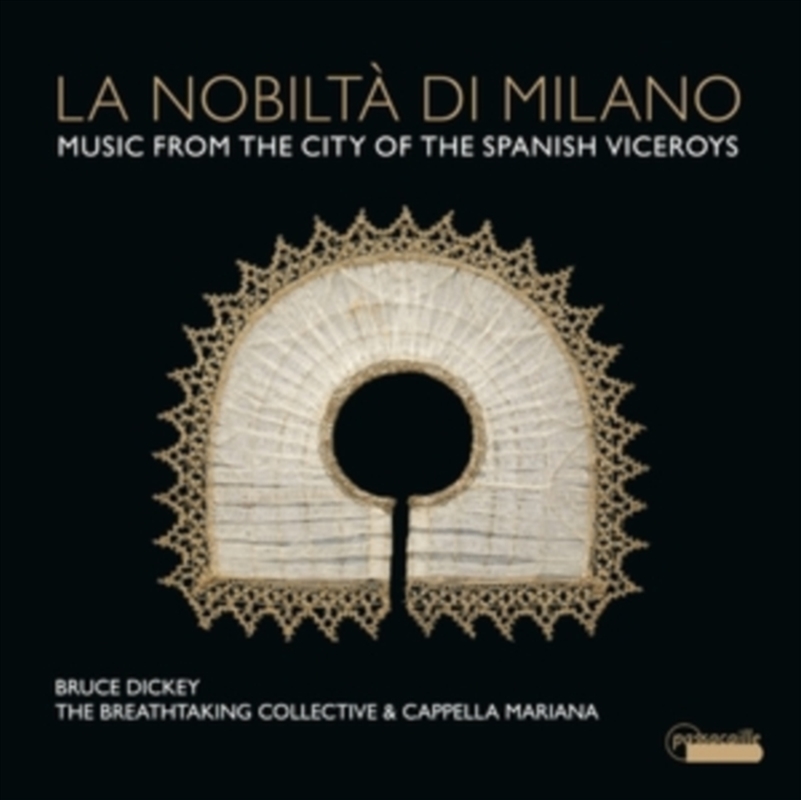 La Nobilta Di Milano - Music From The City Of The Spanish Viceroys/Product Detail/Classical