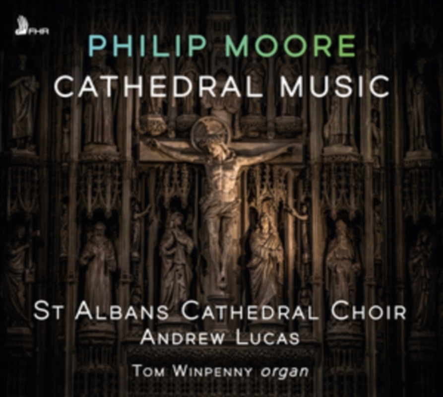 Philip Moore: Cathedral Music/Product Detail/Classical