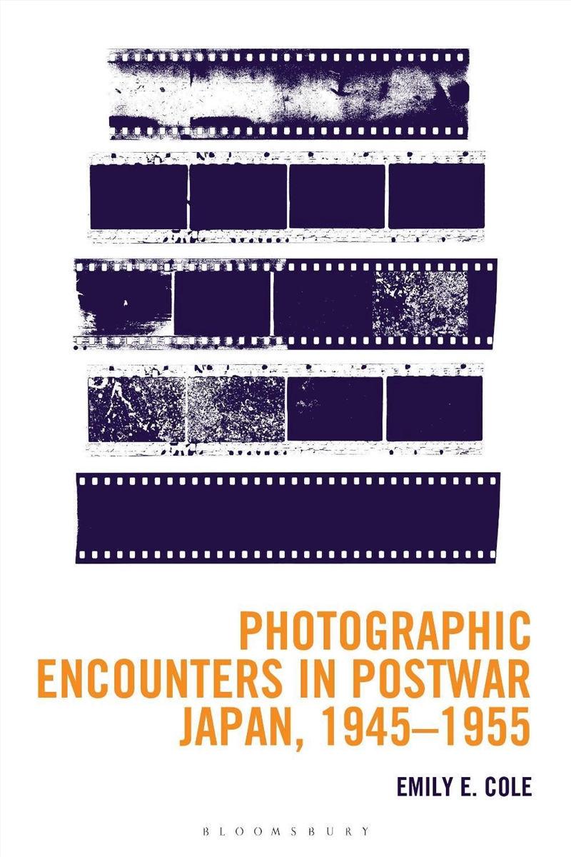 Photographic Encounters In Postwar Japan, 1945 - 1955/Product Detail/Photography