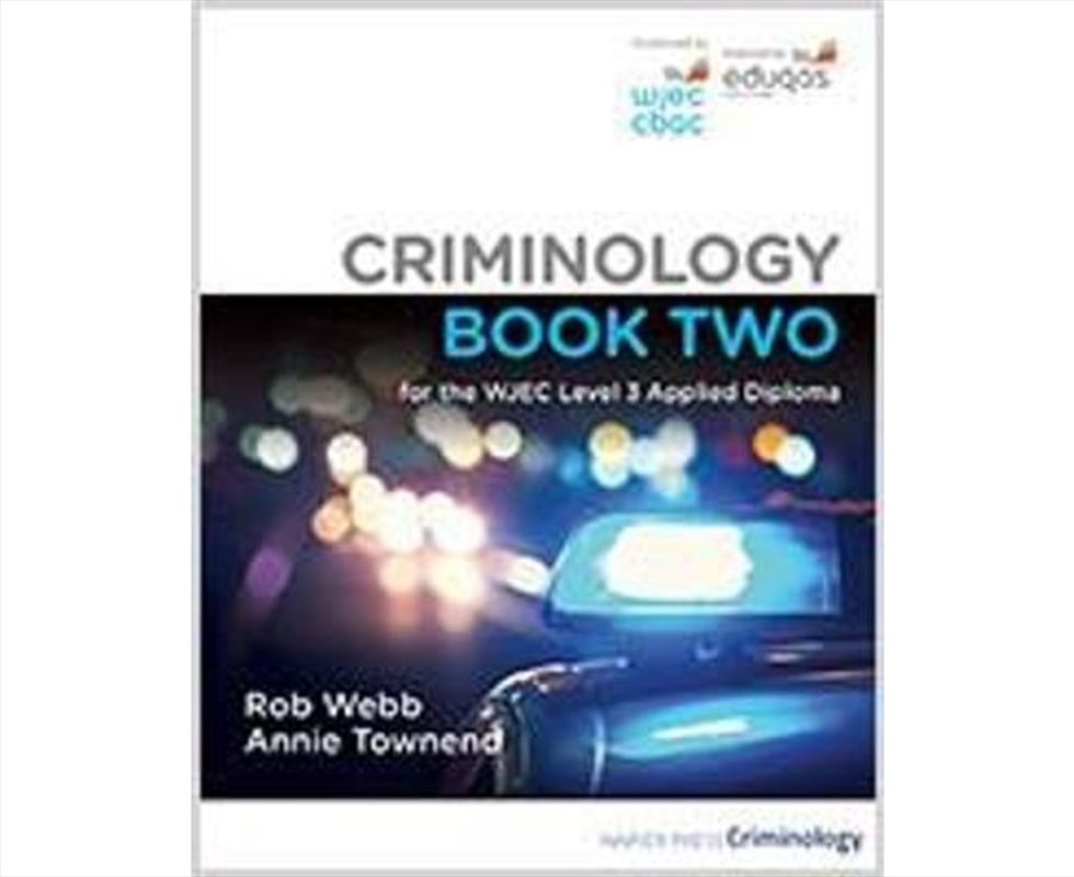 Criminology Book Two for the WJEC Level 3 Applied Diploma/Product Detail/Accounting, Business & Legal
