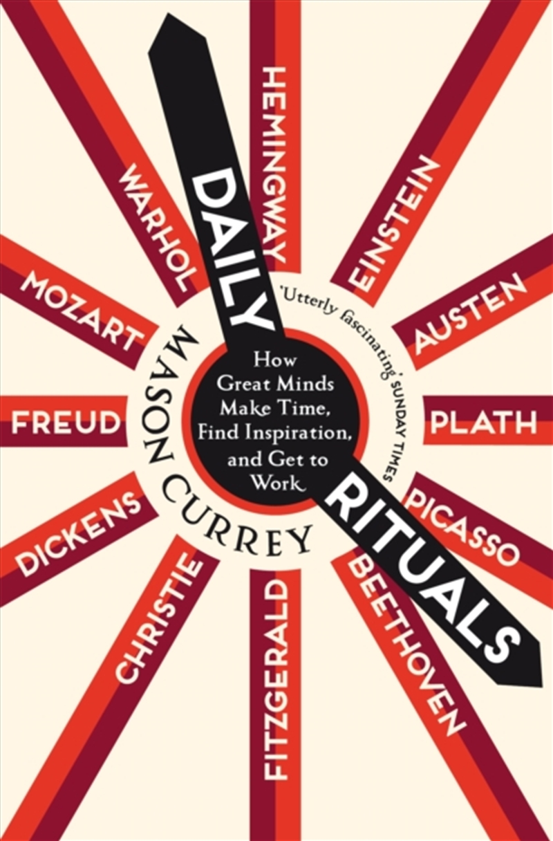 Daily Rituals : How Great Minds Make Time, Find Inspiration, and Get to Work/Product Detail/Teaching