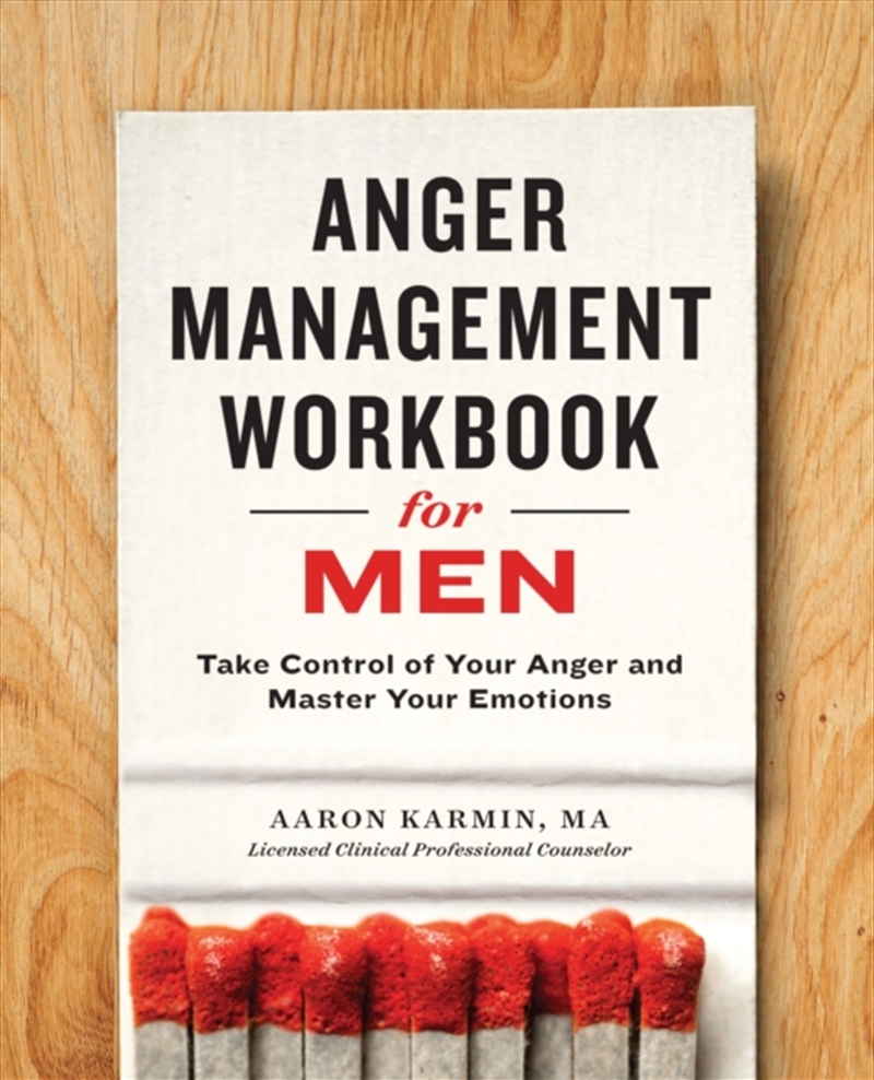 Anger Management Workbook for Men : Take Control of Your Anger and Master Your Emotions/Product Detail/Self Help & Personal Development