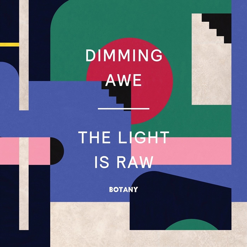 Dimming Awe, The Light Is Raw/Product Detail/Dance