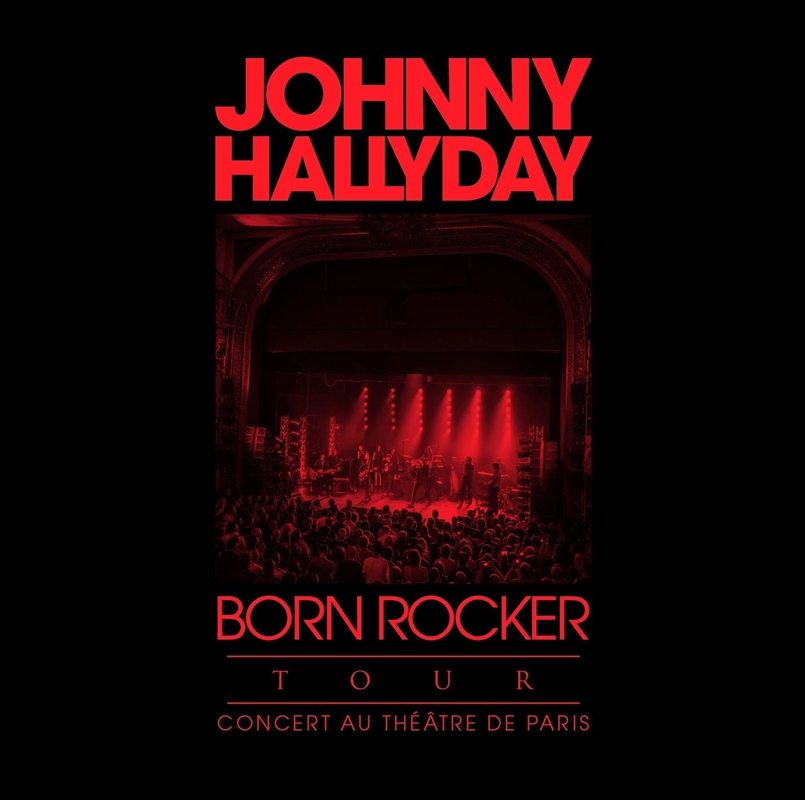 Born Rocker Tour - Theatre De Paris/Product Detail/Rock/Pop
