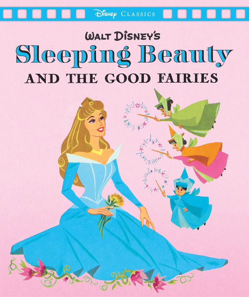 Sleeping Beauty and the Good Fairies (Disney: Movie Classics)/Product Detail/Early Childhood Fiction Books