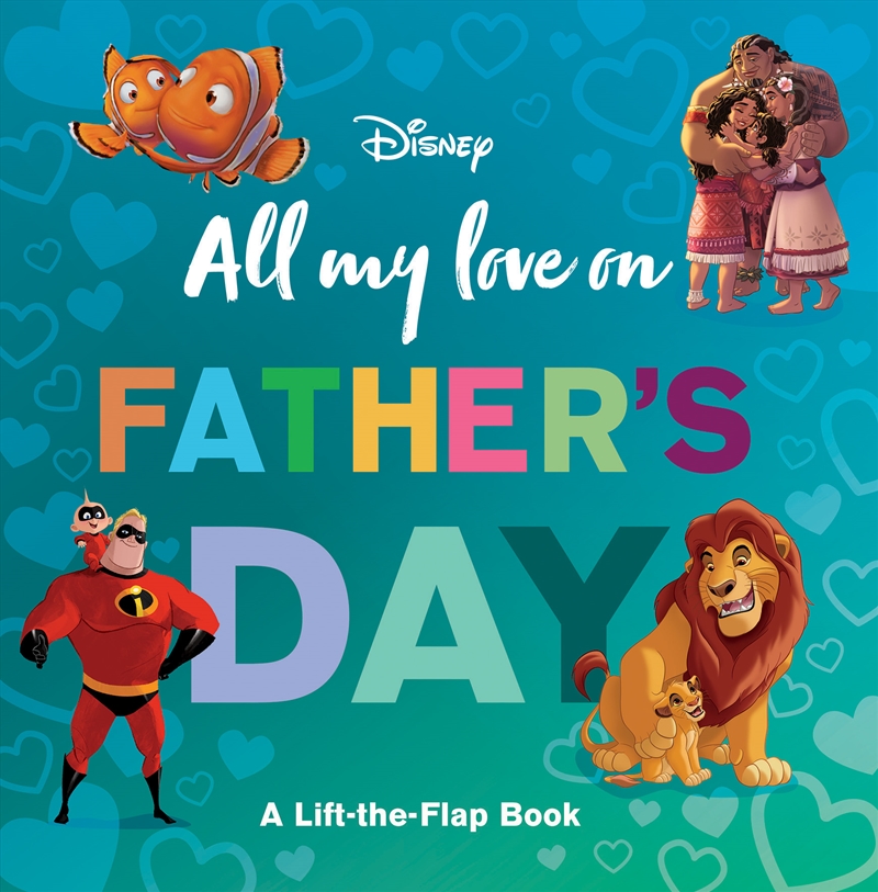 All My Love on Father’s Day: A Lift-the-Flap Book (Disney)/Product Detail/Early Childhood Fiction Books
