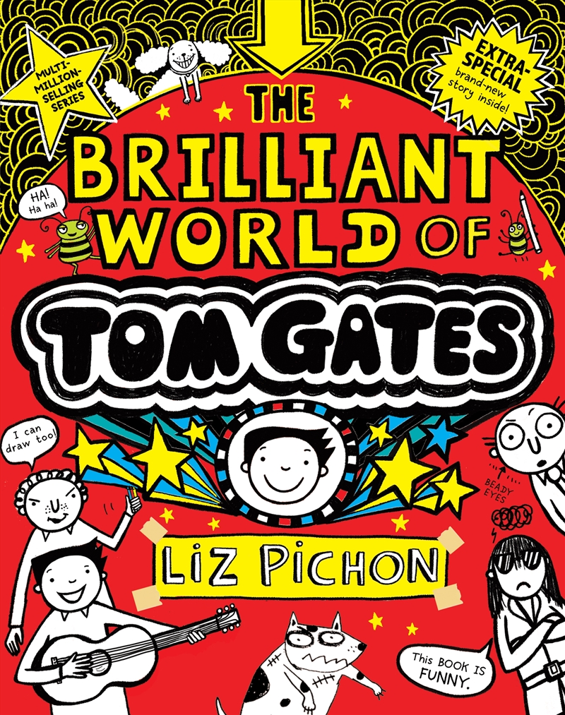The Brilliant World of Tom Gates (Tom Gates #1: 15th Anniversary Edition)/Product Detail/Childrens Fiction Books