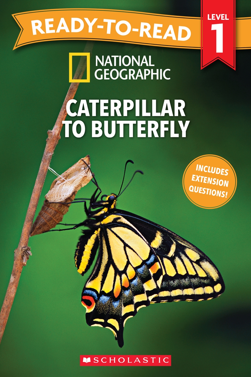 National Geographic: Caterpillar to Butterfly - Ready-to-Read Level 1 (Disney)/Product Detail/Early Childhood Fiction Books