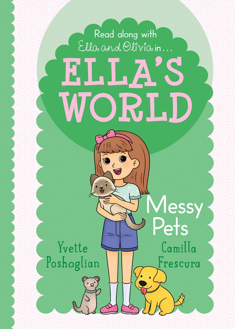 Messy Pets (Ella's World #6)/Product Detail/Childrens Fiction Books