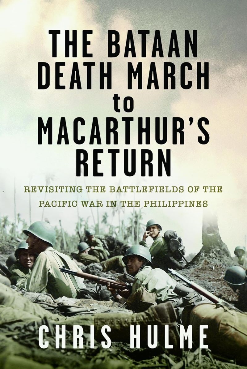 Bataan Death March to MacArthur's Return: Revisiting the Battlefields of the Pacific War in the Phil/Product Detail/History