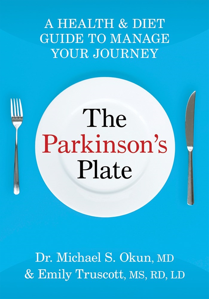 Parkinson's Plate: A Health and Diet Guide to Manage Your Journey/Product Detail/Family & Health
