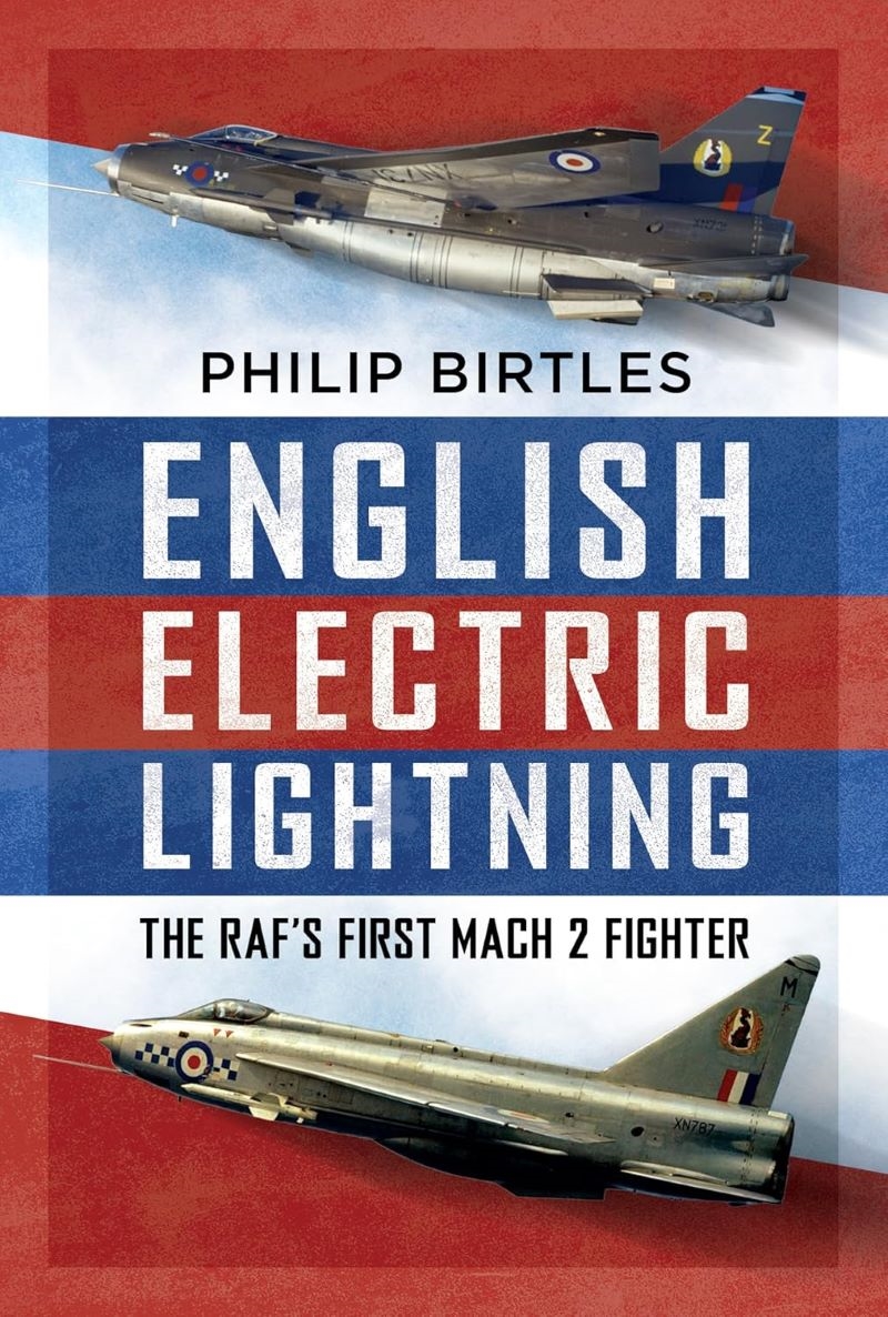 English Electric Lightning: The RAF's First Mach 2 Fighter/Product Detail/Military