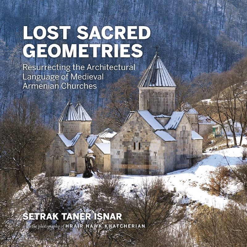 Lost Sacred Geometries: Resurrecting the Architectural Language of Medieval Armenian Churches/Product Detail/Architecture