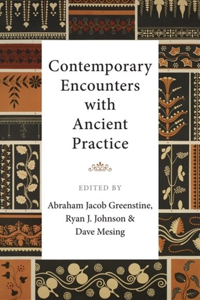 Contemporary Encounters with Ancient Practice/Product Detail/Reading